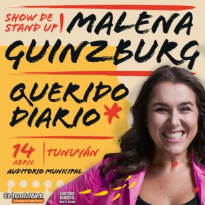 Auditorio de Tunuyán: Malena Guinzburg presenta su unipersonal “querido diario” 37713879-8fed-43ea-b787-1fa472d92f78-1