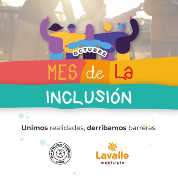 LAVALLE presenta un amplio calendario en el mes de la INCLUSIÓN