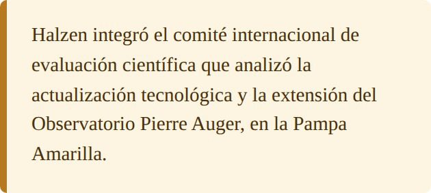 Halzen integró el comité evaluador del Observatorio Pierre Auger